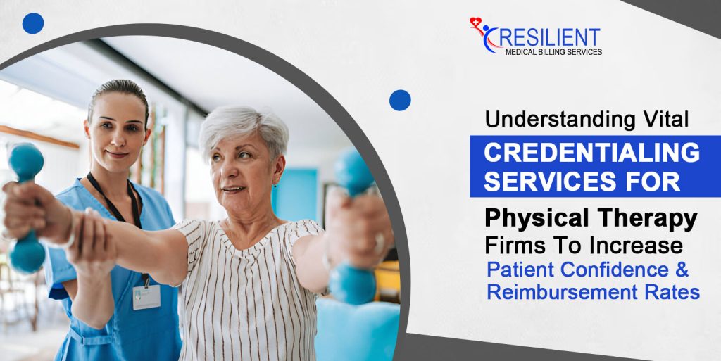 credentialing services for physical therapist - resilient mbs