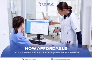 How Affordable Outsource Medical Billing Services Improves Practice Revenue