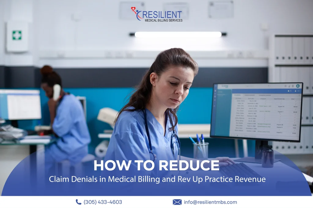 How to Reduce Claim Denials in Medical Billing and Rev Up Practice Revenue