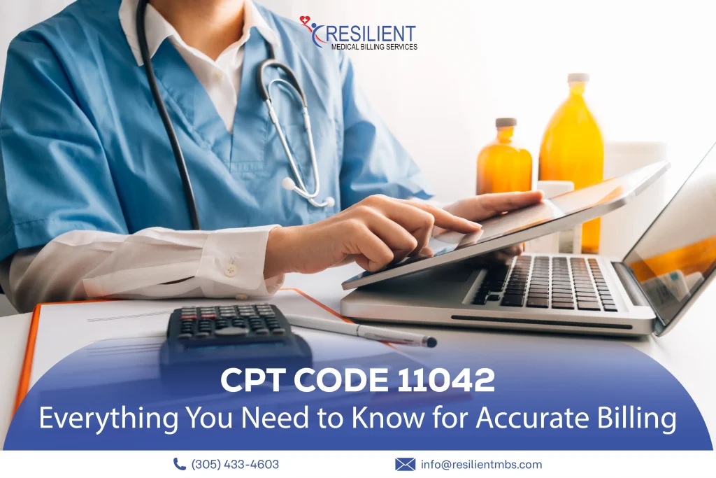 CPT Code 11042 - Everything You Need to Know for Accurate Billing
