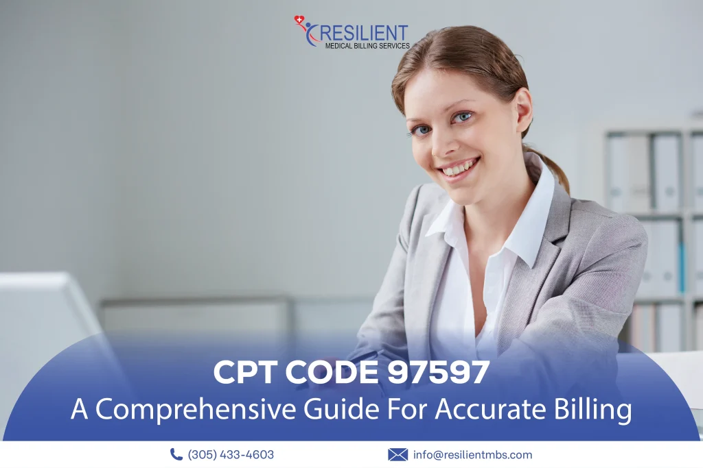 97597 cpt code: A Comprehensive Guide For Accurate Billing