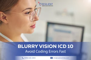 Blurry Vision ICD 10: Avoid Coding Errors Fast