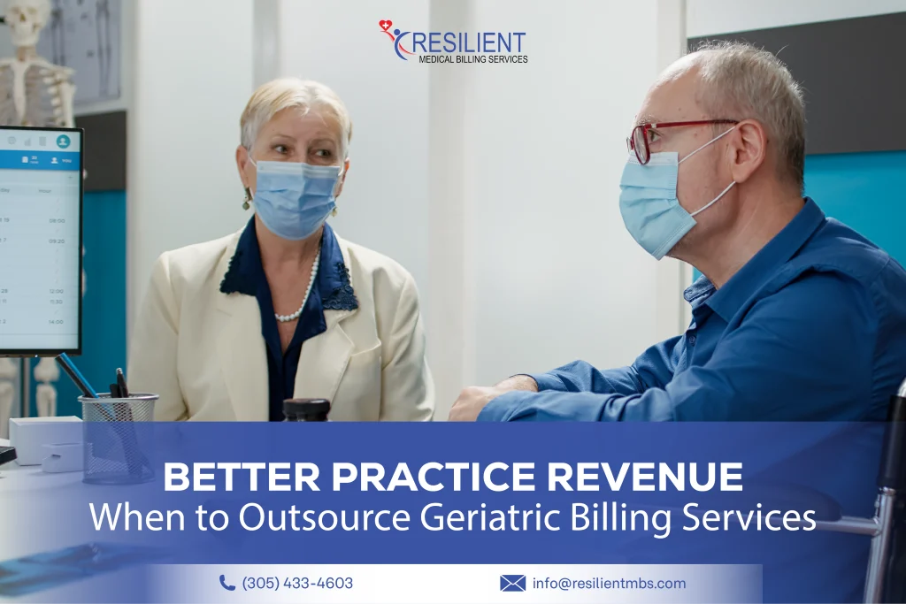 When to Outsource Geriatric Billing Services for Better Practice Revenue