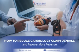 How to Reduce Cardiology Claim Denials and Recover More Revenue