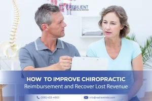 How to Improve Chiropractic Reimbursement and Recover Lost Revenue