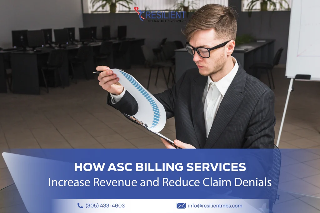 How ASC Billing Services Increase Revenue and Reduce Claim Denials