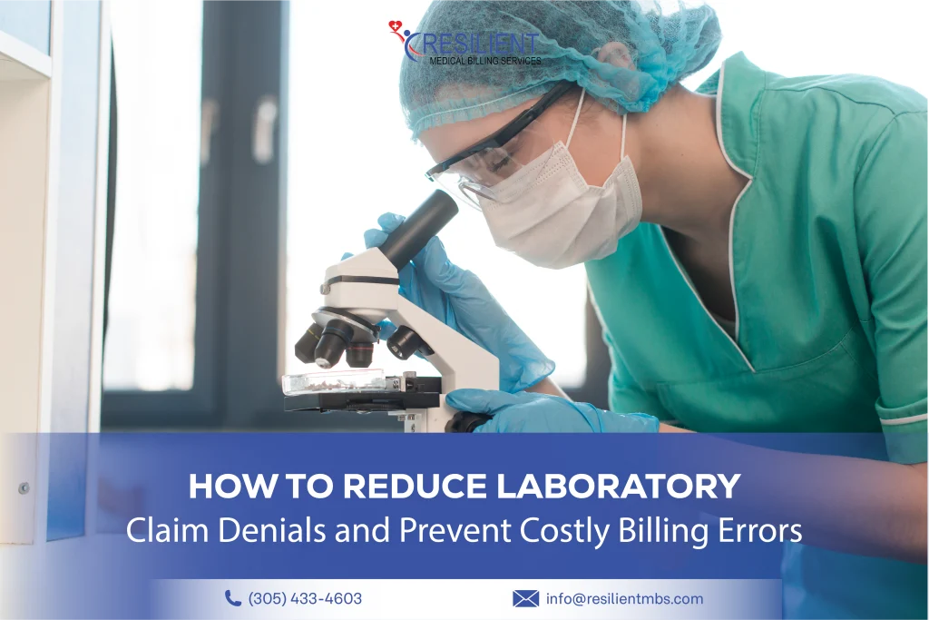 How to Reduce Laboratory Claim Denials and Prevent Costly Billing Errors