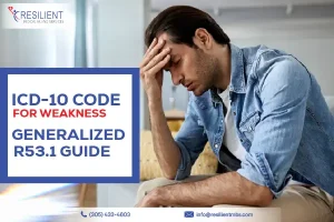 ICD-10 Code for Weakness, Generalized: R53.1 Guide